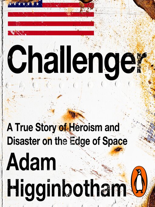 Title details for Challenger by Adam Higginbotham - Available